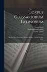 Image for Corpus Glossariorum Latinorum