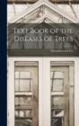 Image for Text Book of the Diseases of Trees