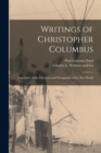 Image for Writings of Christopher Columbus : Descriptive of the Discovery and Occupation of the New World