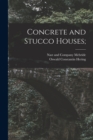 Image for Concrete and Stucco Houses;