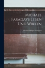 Image for Michael Faradays Leben Und Wirken