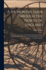 Image for A Six Months Tour Through the North of England