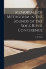 Image for Memorials of Methodism in the Bounds of the Rock River Conference