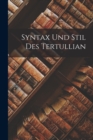 Image for Syntax Und Stil Des Tertullian