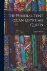 Image for The Funeral Tent of an Egyptian Queen