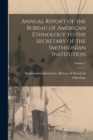 Image for Annual Report of the Bureau of American Ethnology to the Secretary of the Smithsonian Institution; Volume 2