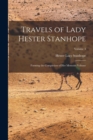 Image for Travels of Lady Hester Stanhope; Forming the Completion of her Memoirs Volume; Volume 3