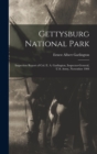 Image for Gettysburg National Park : Inspection Report of Col. E. A. Garlington, Inspector-General, U.S. Army, November 1904