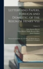 Image for Letters and Papers, Foreign and Domestic, of the Reign of Henry Viii