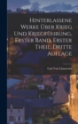 Image for Hinterlassene Werke uber Krieg und Kriegfuhrung, Erster Band, Erster Theil, Dritte Auflage