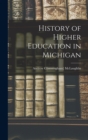 Image for History of Higher Education in Michigan