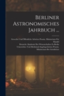 Image for Berliner Astronomisches Jahrbuch ...