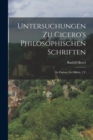 Image for Untersuchungen Zu Cicero&#39;s Philosophischen Schriften
