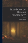 Image for Text-Book of Human Physiology