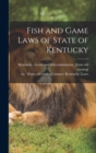 Image for Fish and Game Laws of State of Kentucky