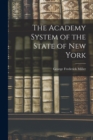 Image for The Academy System of the State of New York