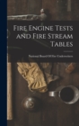 Image for Fire Engine Tests and Fire Stream Tables