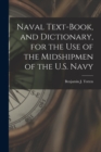 Image for Naval Text-book, and Dictionary, for the use of the Midshipmen of the U.S. Navy