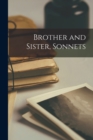 Image for Brother and Sister, Sonnets