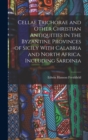Image for Cellae Trichorae and Other Christian Antiquities in the Byzantine Provinces of Sicily With Calabria and North Africa, Including Sardinia