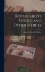 Image for Rothschild&#39;s Fiddle and Other Stories