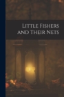 Image for Little Fishers and Their Nets