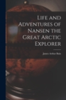 Image for Life and Adventures of Nansen the Great Arctic Explorer