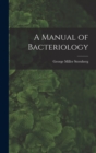 Image for A Manual of Bacteriology