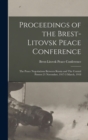Image for Proceedings of the Brest-Litovsk Peace Conference : The Peace Negotiations Between Russia and The Central Powers 21 November, 1917-3 March, 1918