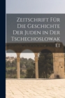 Image for Zeitschrift fur die Geschichte der Juden in der Tschechoslowakei