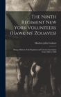 Image for The Ninth Regiment New York Volunteers (Hawkins&#39; Zouaves)