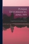 Image for Punjab Disturbances, April 1919; Compiled From the Civil and Military Gazette; Volume 1