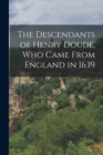 Image for The Descendants of Henry Doude, who Came From England in 1639