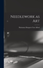 Image for Needlework as Art