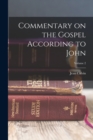 Image for Commentary on the Gospel According to John; Volume 2