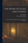 Image for The Book of Elves and Fairies