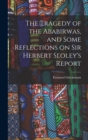 Image for The Tragedy of the Ababirwas, and Some Reflections on Sir Herbert Sloley&#39;s Report