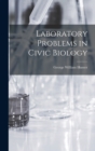 Image for Laboratory Problems in Civic Biology