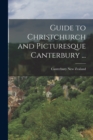 Image for Guide to Christchurch and Picturesque Canterbury ...