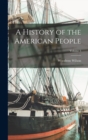 Image for A History of the American People; Volume 3