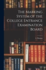 Image for The Marking System of the College Entrance Examination Board