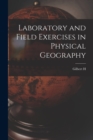 Image for Laboratory and Field Exercises in Physical Geography