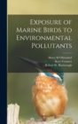 Image for Exposure of Marine Birds to Environmental Pollutants