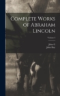 Image for Complete Works of Abraham Lincoln; Volume 3