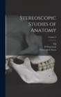 Image for Stereoscopic Studies of Anatomy; Volume 9