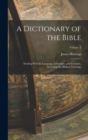 Image for A Dictionary of the Bible; Dealing With its Language, Literature, and Contents, Including the Biblical Theology; Volume 3