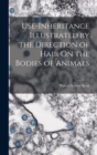 Image for Use-Inheritance Illustrated by the Direction of Hair On the Bodies of Animals