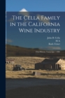 Image for The Cella Family in the California Wine Industry