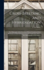 Image for Cross-breeding and Hybridization; the Philosophy of the Crossing of Plants, Considered With Reference to Their Improvement Under Cultivation; With a Brief Bibliography of the Subject