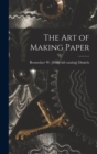 Image for The art of Making Paper